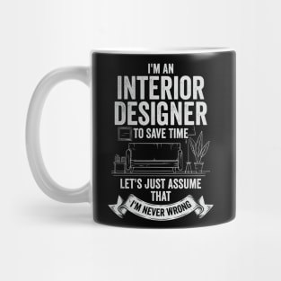 I'm An Interior Designer Gift Mug